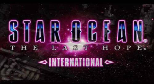 Guide STAR OCEAN THE LAST HOPE INTERNATIONAL - ENGLISH Guide STAR OCEAN THE LAST HOPE INTERNATIONAL - ENGLISH