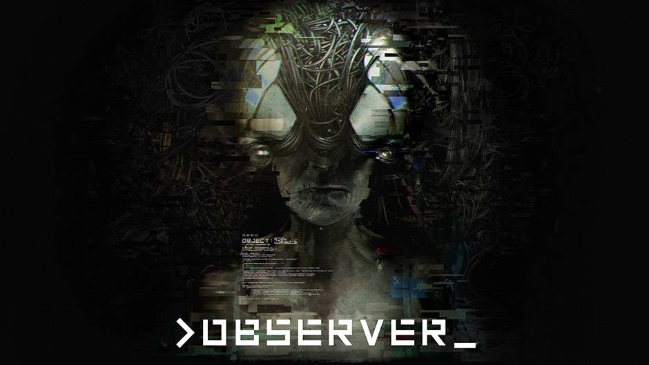 Observer Interview -- The Birth of Hidden Horror with Bloober Team