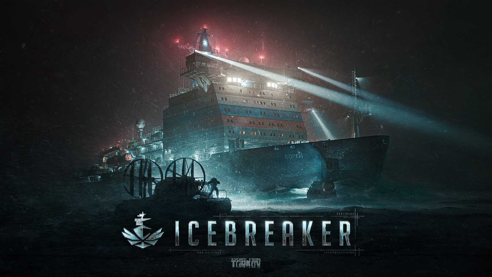 Escape from Tarkov Icebreaker