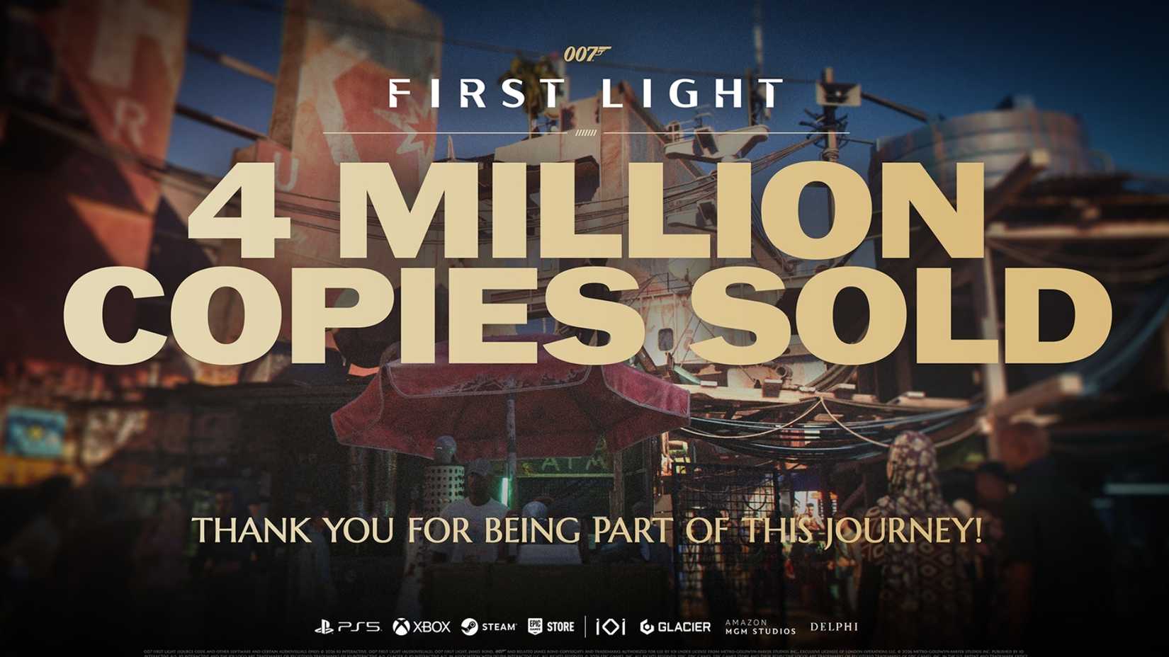 ئێستا 007 First Light 4 ملیۆن دانە لە سەرجەم پلاتفۆرمەکاندا فرۆشراوە
